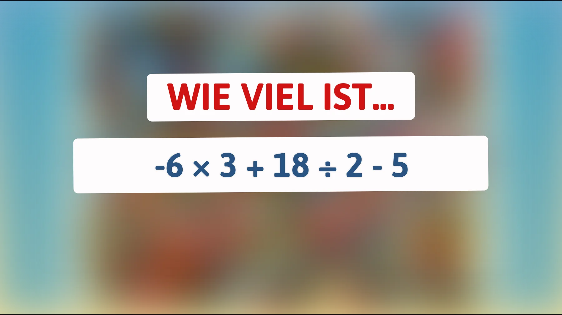 99 % liegen hier falsch: schaffst du dieses einfache Mathe‑Rätsel ohne Fehler?"