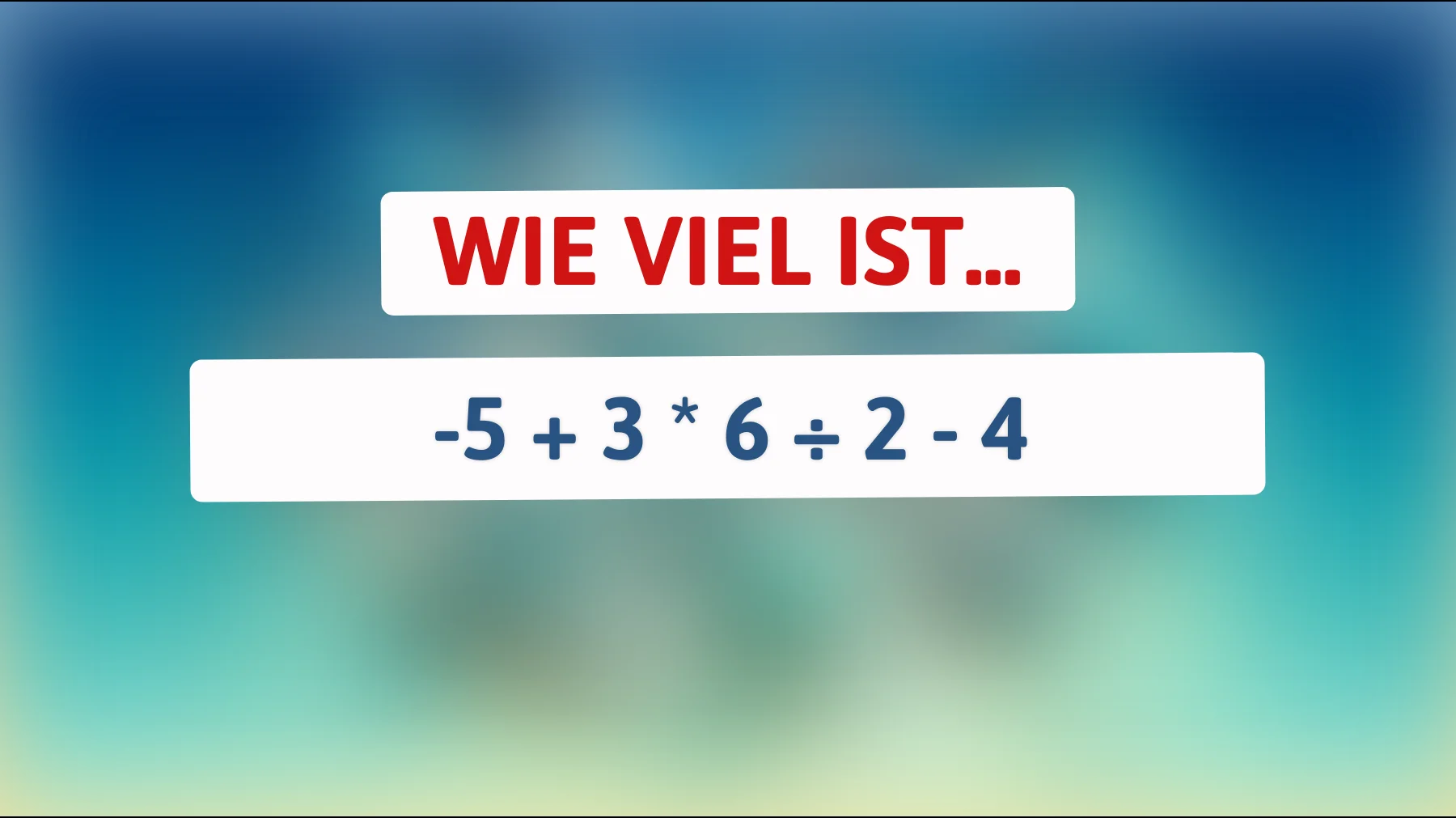 Hast du den Verstand eines Genies? Teste deine Intelligenz mit diesem mathematischen Rätsel!"