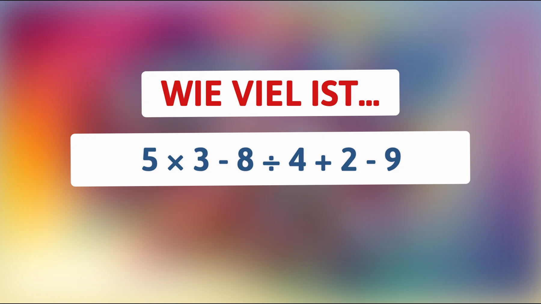 Herausforderung für scharfsinnige Denker: Kannst du diese mathematische Knobelei lösen?"