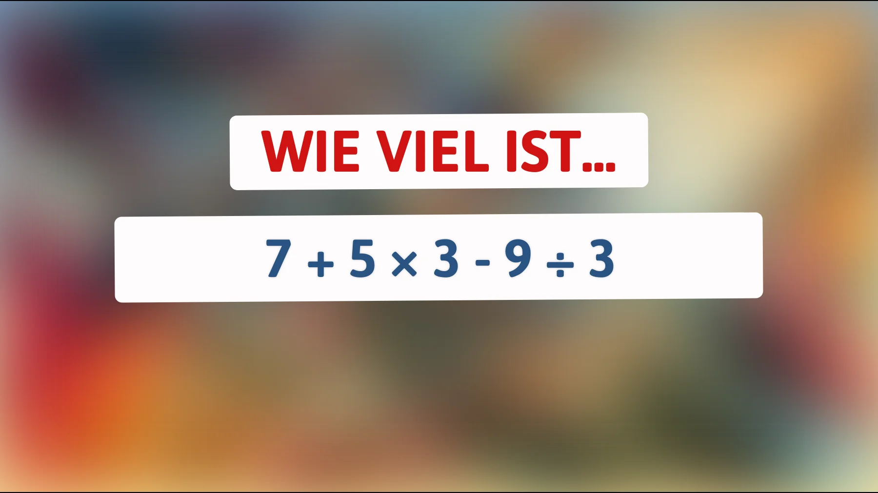 Nur 1% der Menschen können dieses Mathe-Rätsel lösen: Bist du schlau genug, die richtige Antwort zu finden?"