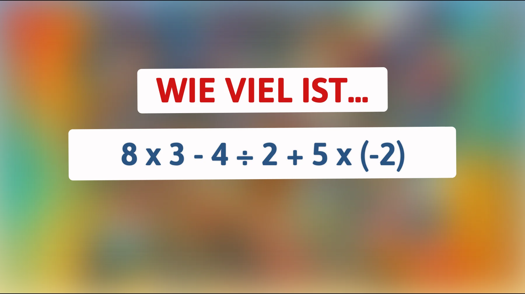 Nur Genies lösen das richtig: Schaffst du diese einfache Rechnung ohne Fehler?"
