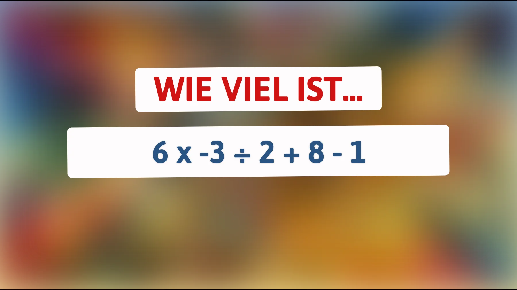 Nur Genies schaffen es: Dieses scheinbar einfache Rätsel lässt sogar die Klügsten straucheln! Traust du dich, die richtige Lösung zu finden?"